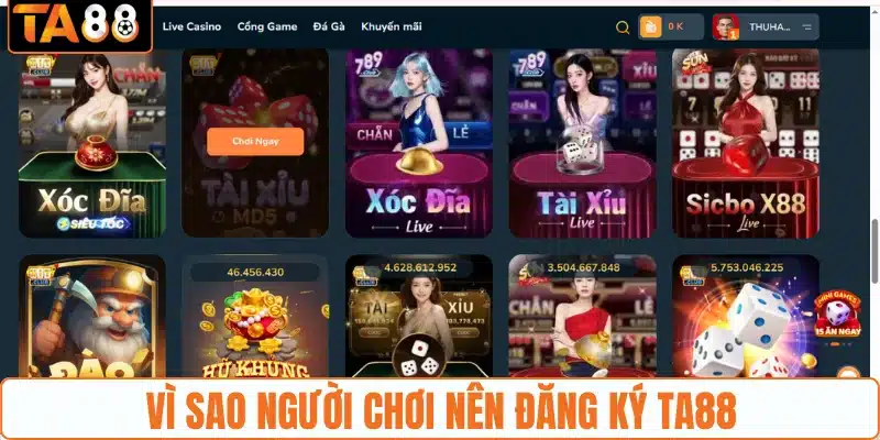 Vì sao người chơi nên đăng ký TA88