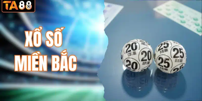 xổ số Miền Bắc