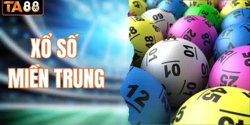 xổ số Miền Trung
