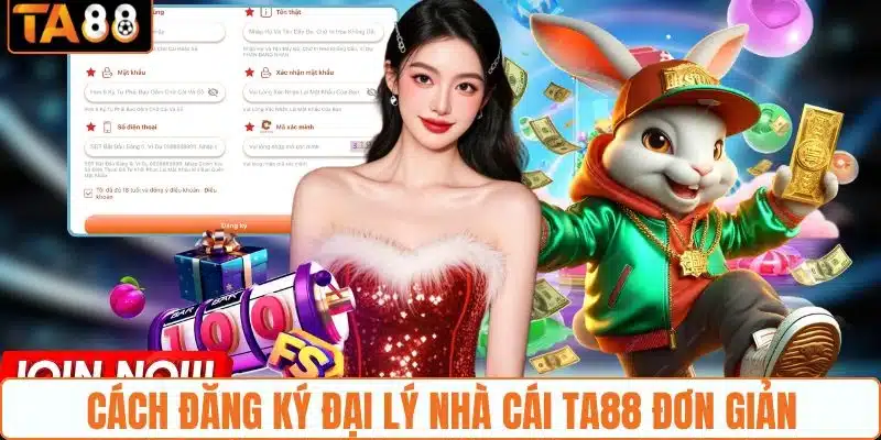 Cách đăng ký đại lý nhà cái TA88 đơn giản